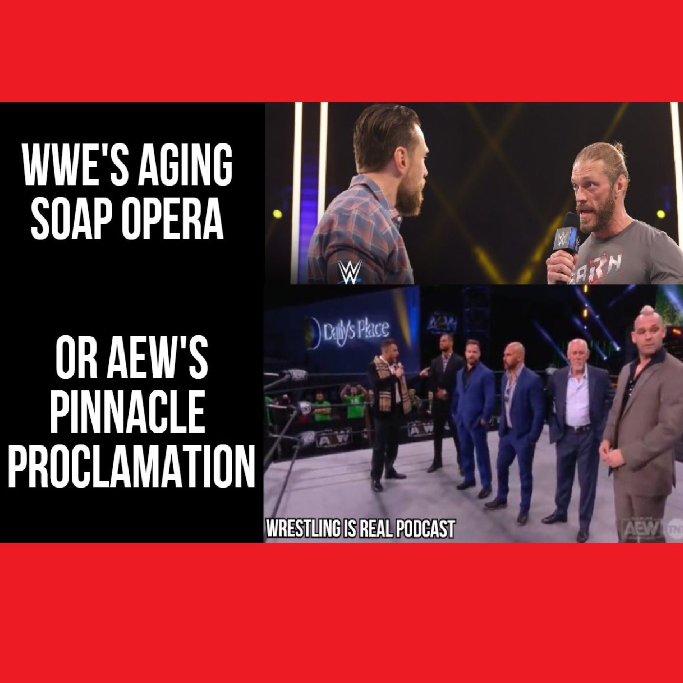 Wrestling Is Real Wrestling Podcast