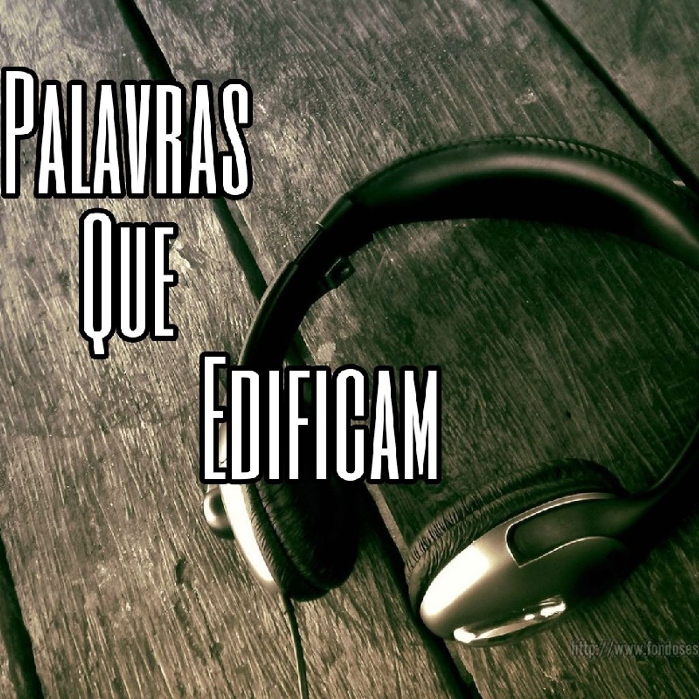 podcast  Palavras Que Edificam