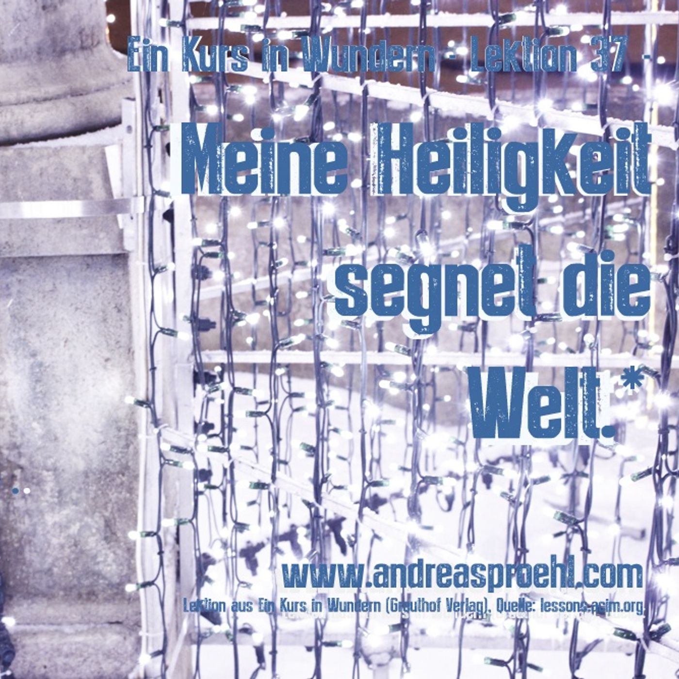 Ein Kurs in Wundern - Berlin Sessions
