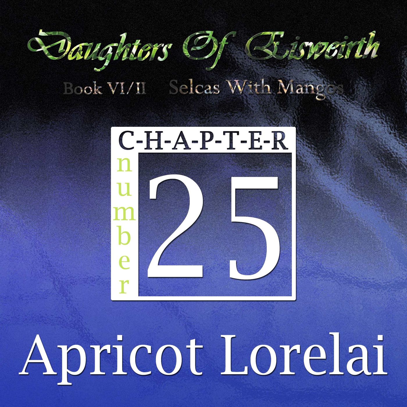 Chapter 25: Apricot Lorelai [April Fools' 2022]