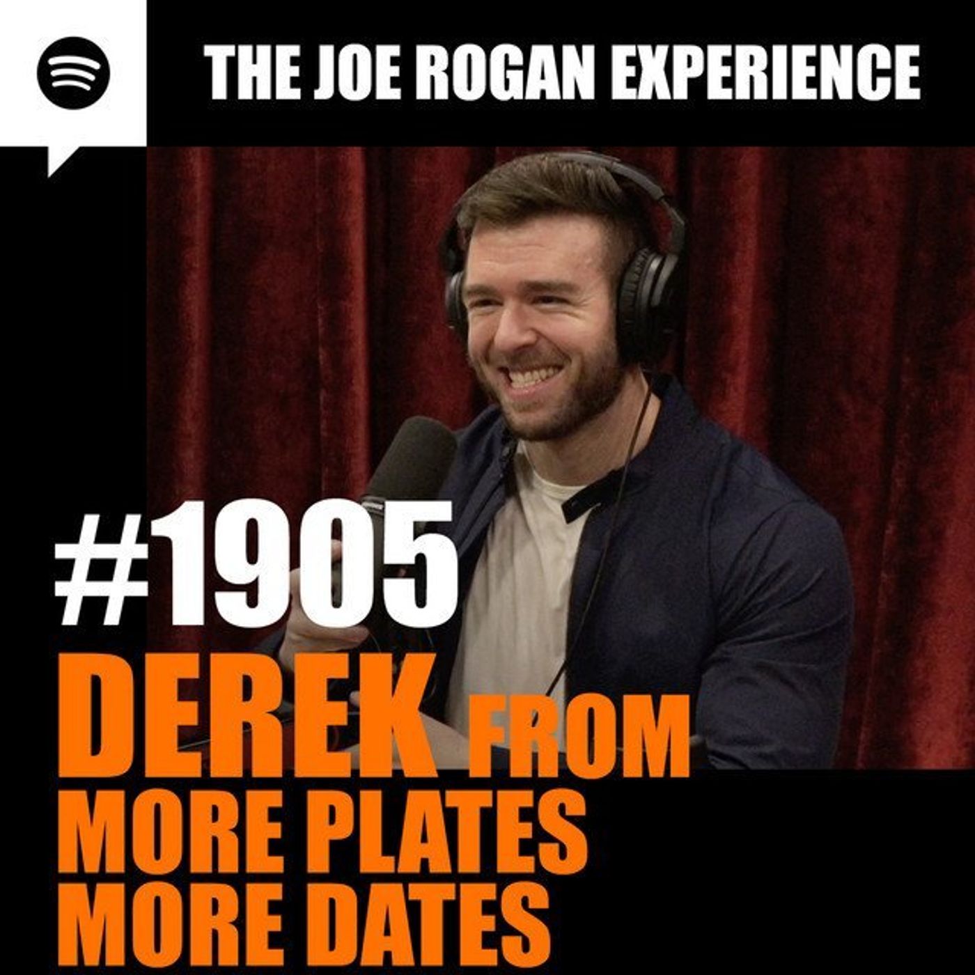 Joe Rogan Experience _2239 - Derek_ More Plates More Dates(M4A_128K) episode artwork