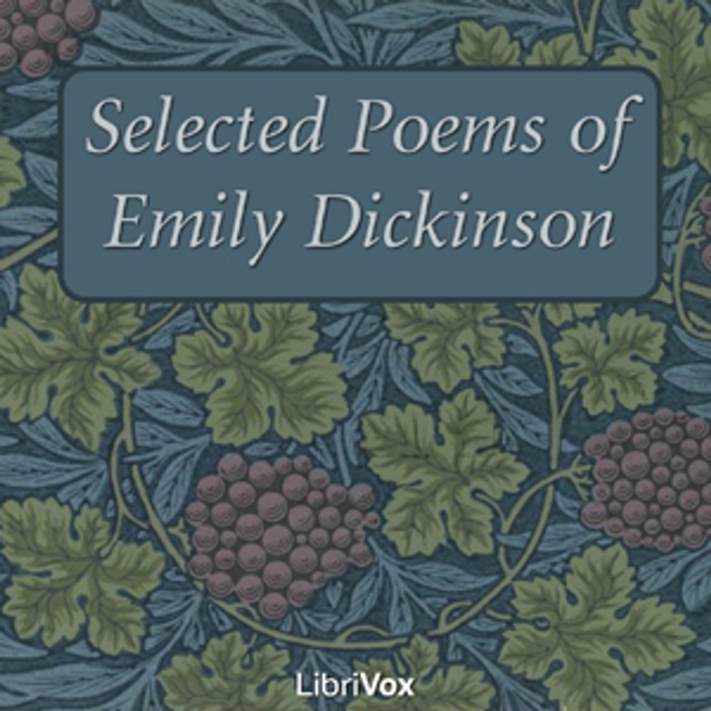 Emily Dickinson, Selected Poems of Emily Dickinson