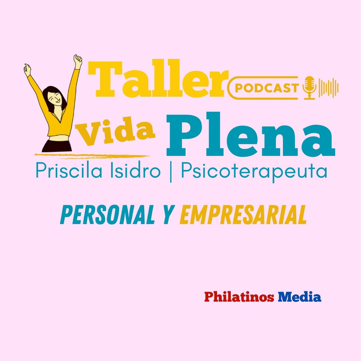 Taller Vida Plena: Priscila Isidro