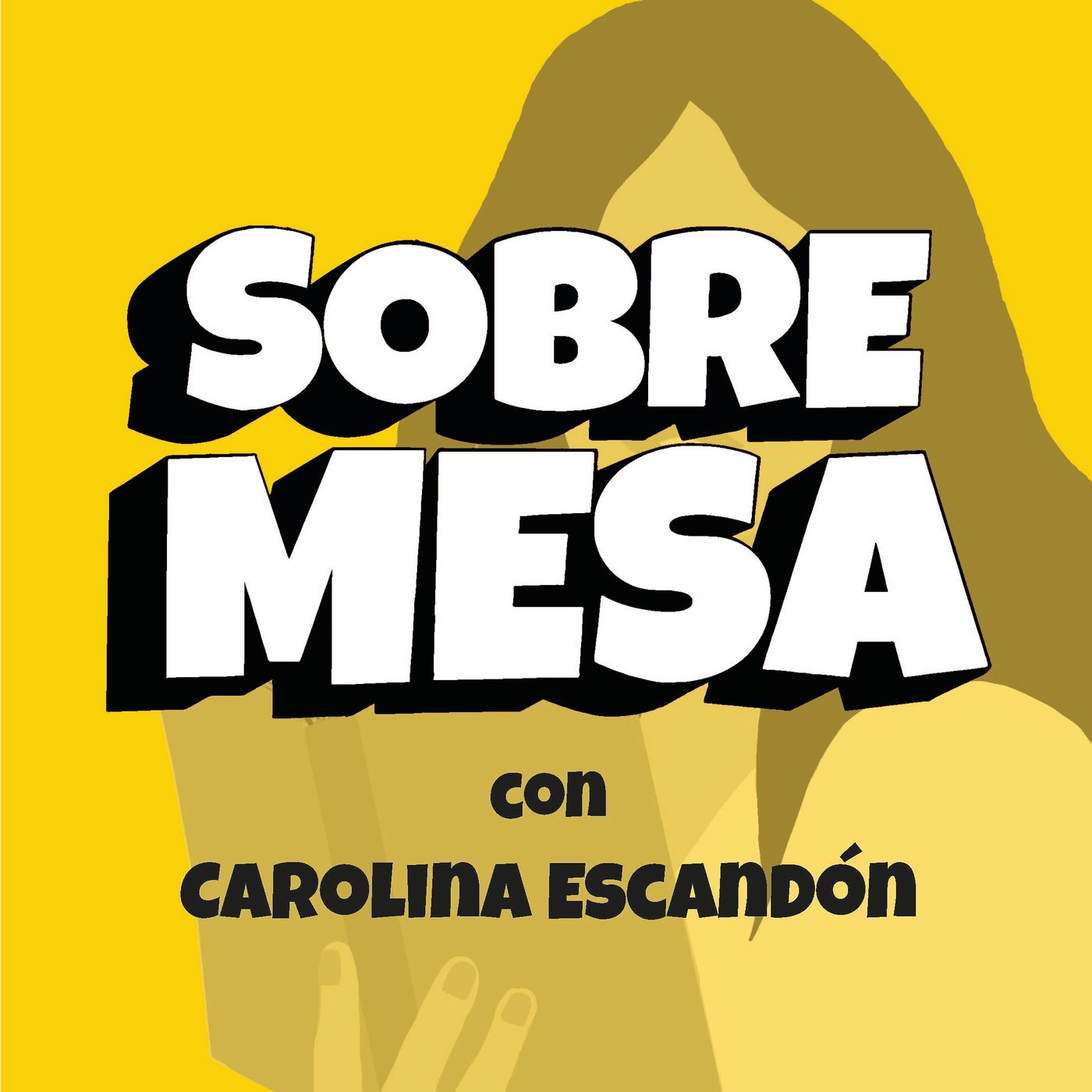 Sobremesa con Carolina Escandón