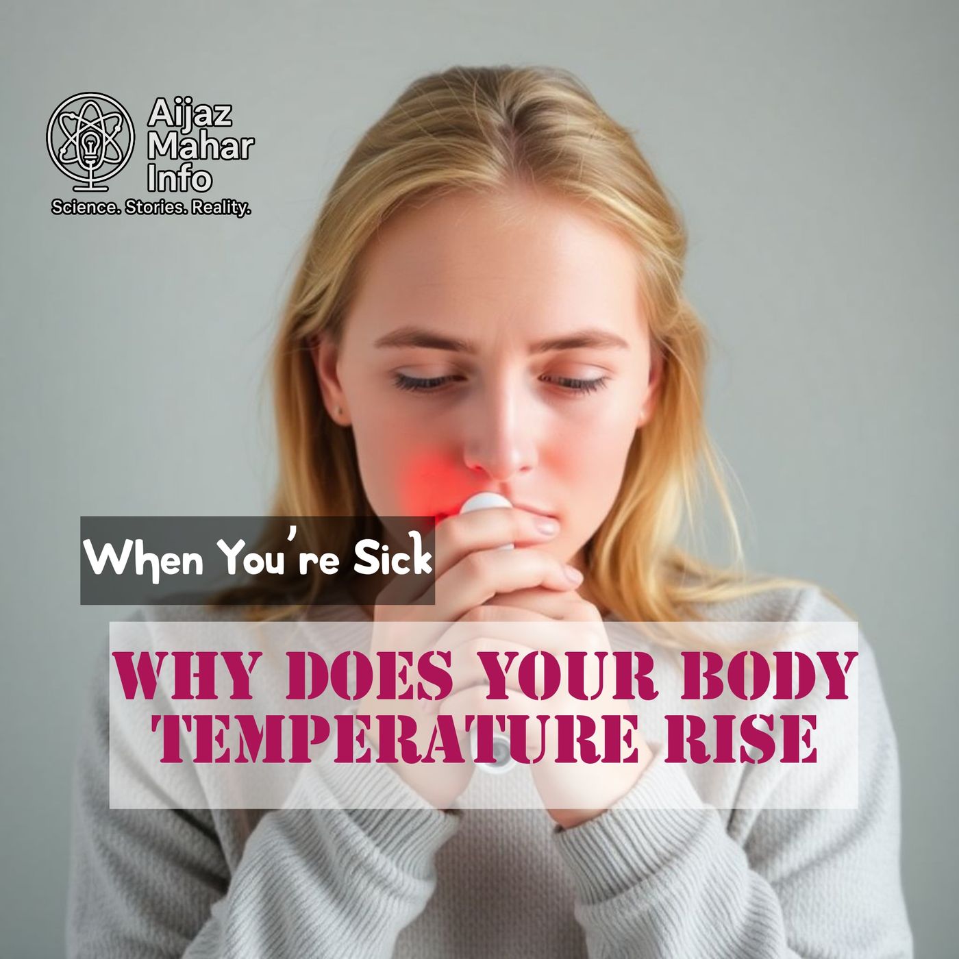 Why Does Your Body Temperature Rise When You’re Sick episode artwork