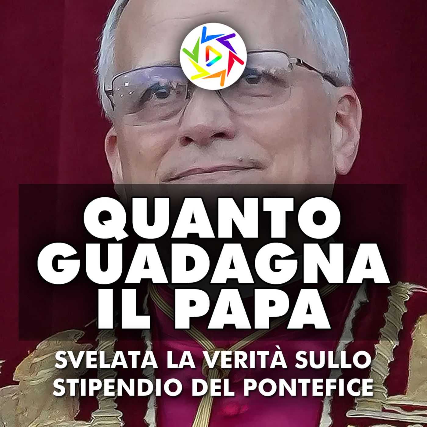 QUANTO GUADAGNA IL PAPA? Svelato Lo Stipendio Del Pontefice!