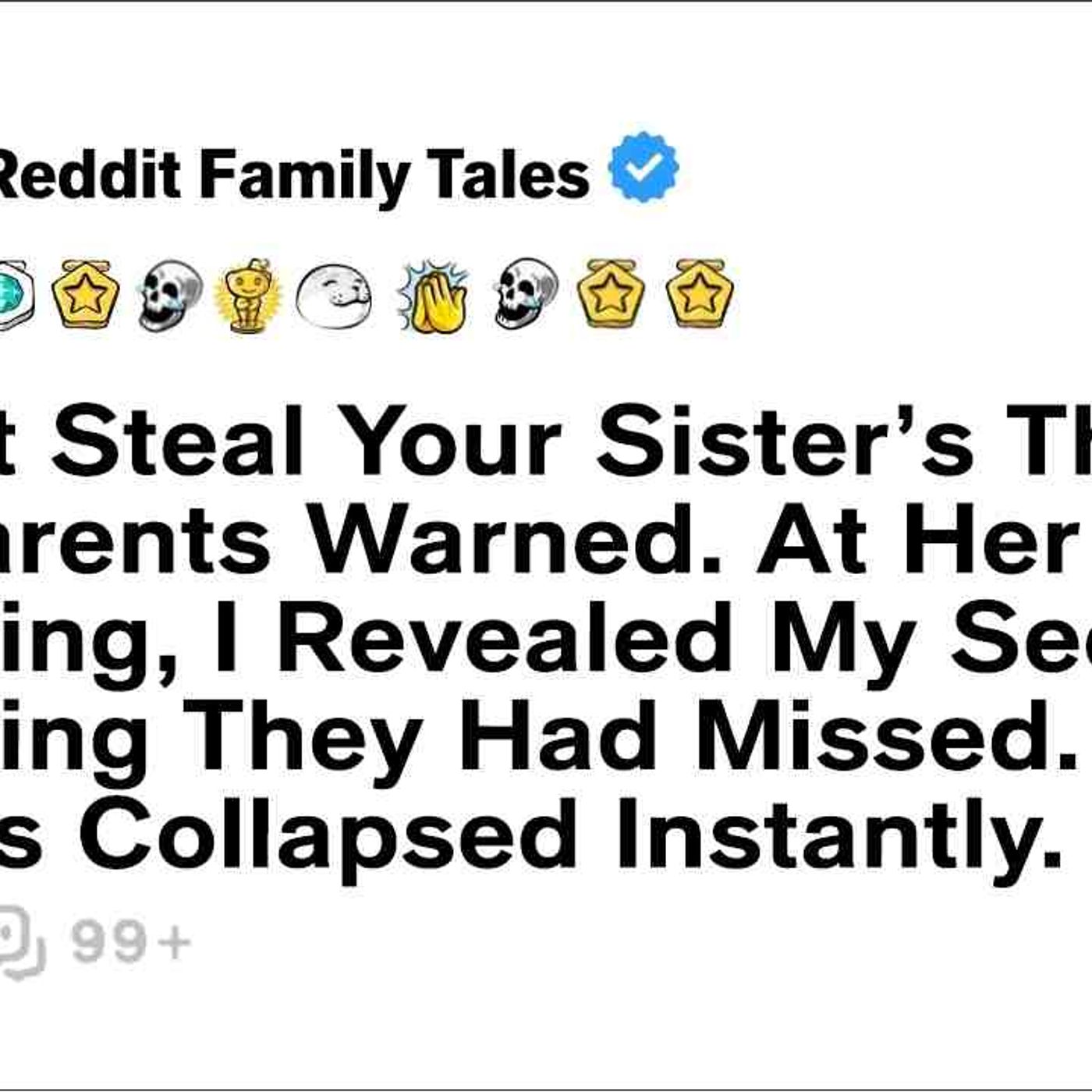_Don_t Steal Your Sister_s Thunder__ My Parents Warned. At Her Wedding... - Reddit Family Tales episode artwork