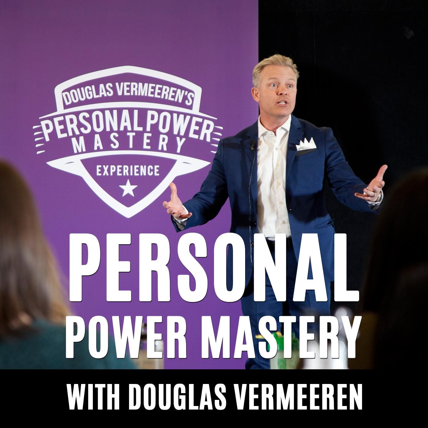 PPM 15 - Seize Your Personal Power by Owning Everything You Want Through Gratitude — Personal Power Mastery cover