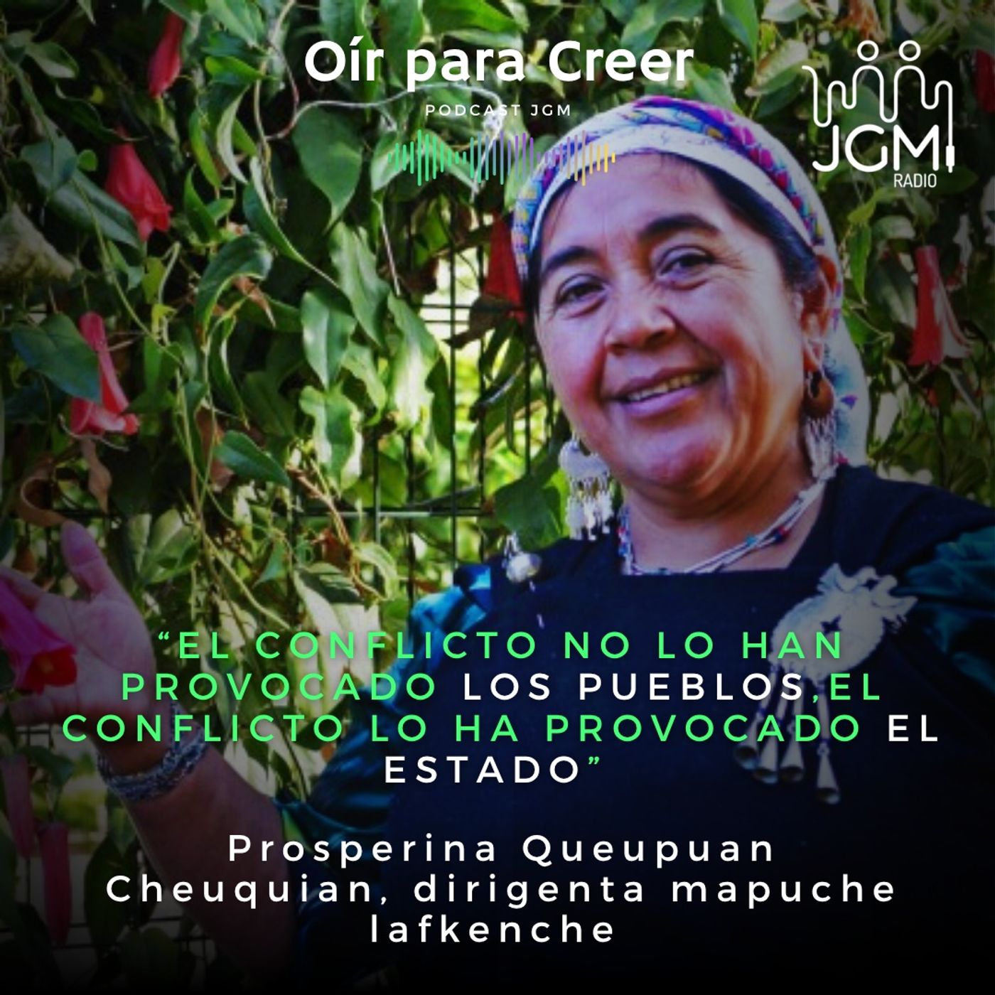 Prosperina Queupuan: “El conflicto no lo han provocado los pueblos,el conflicto lo ha provocado el Estado” episode artwork