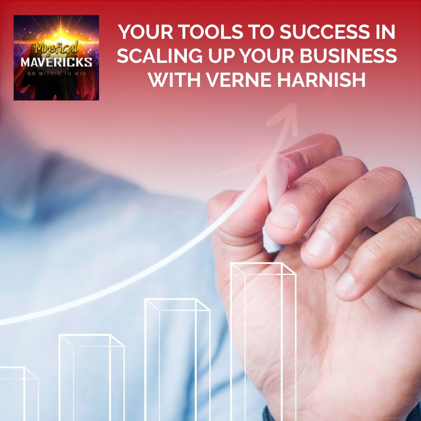 Your Tools To Success In Scaling Up Your Business With Verne Harnish episode artwork