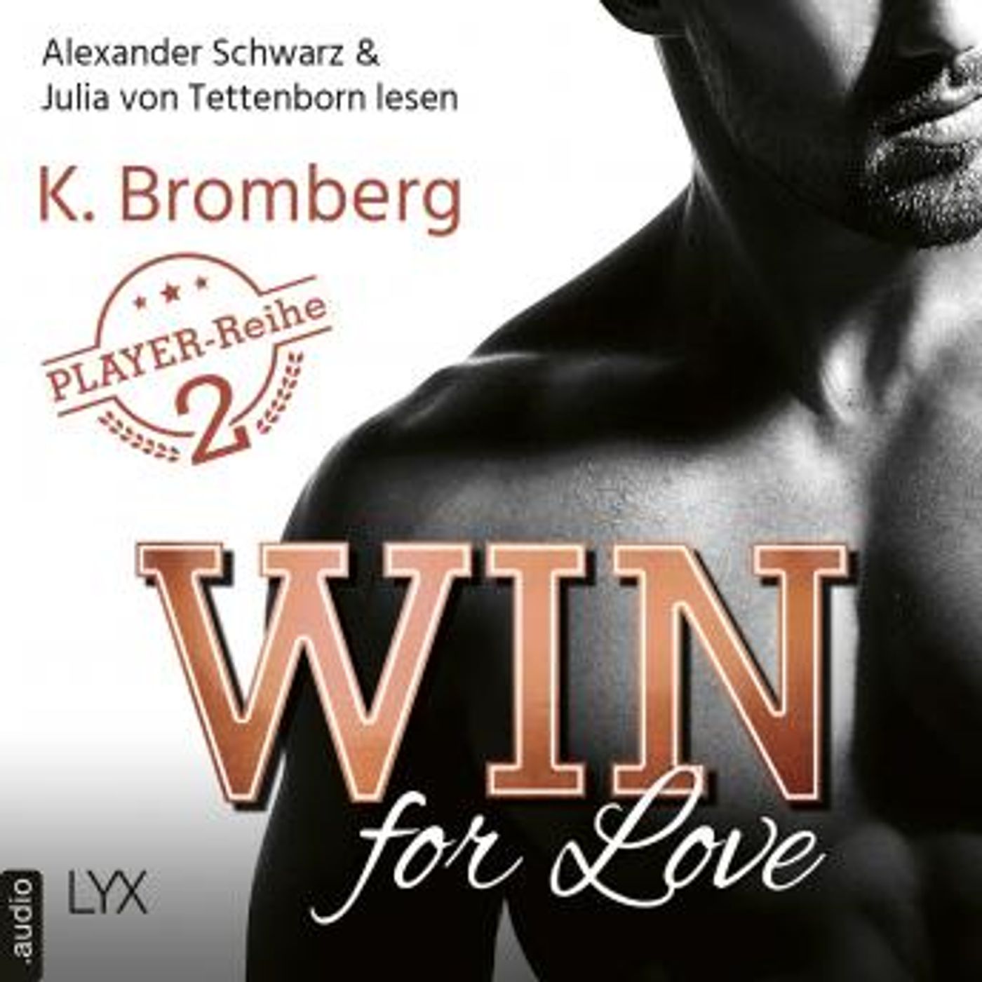 [German] - Win for Love - The Player, Teil 2 (Ungekürzt) by K. Bromberg episode artwork