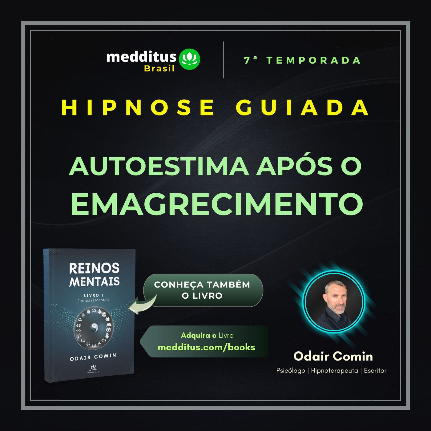 309 | Hipnose para Autoestima após o Emagrecimento | Odair Comin episode artwork