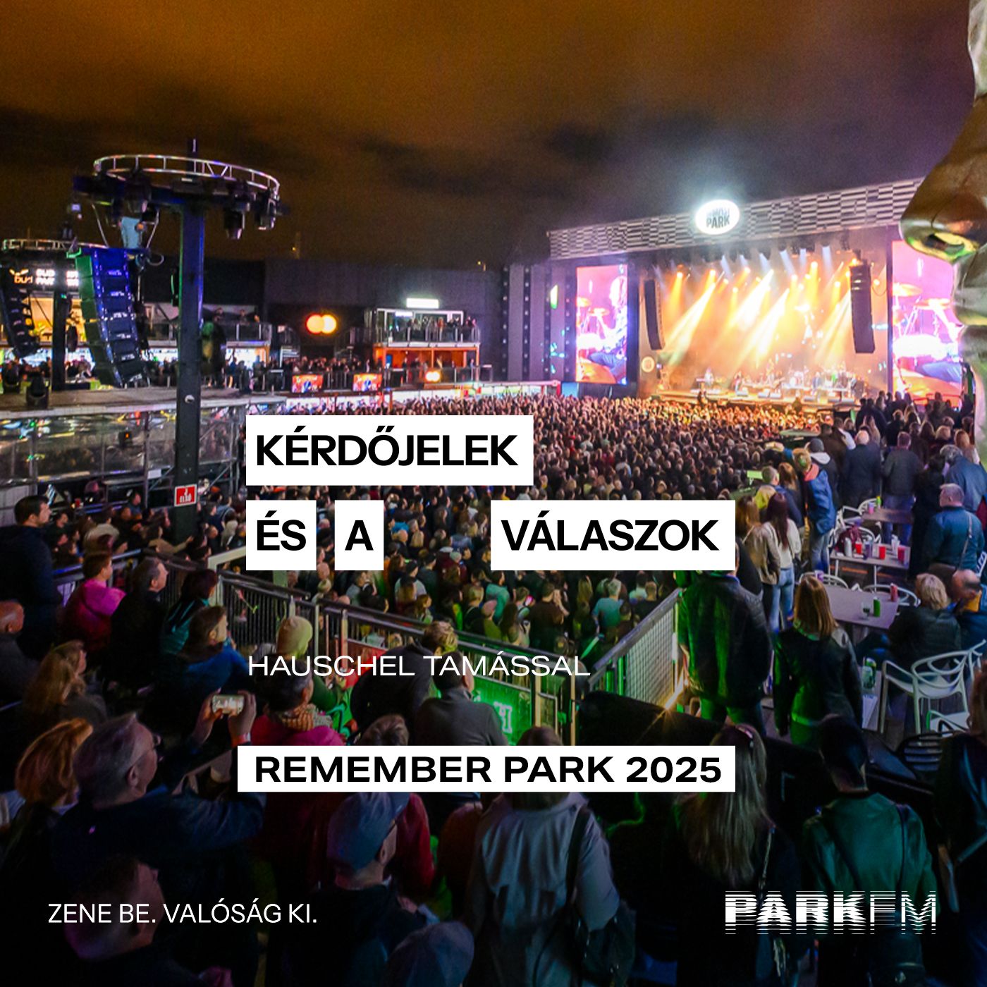 Remember Park 2025 | Park FM Kérdőjelek és a válaszok episode artwork