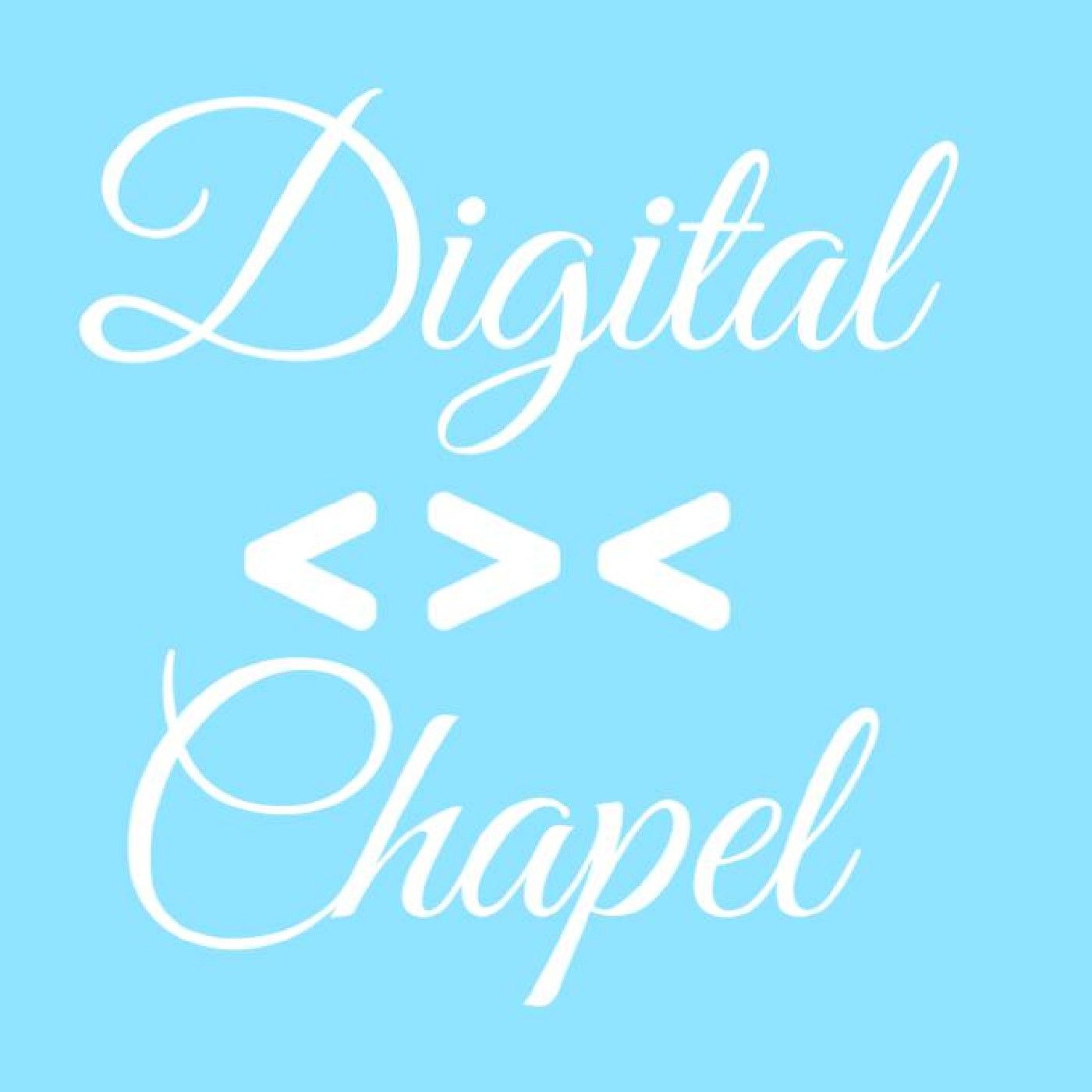 Digital Chapel