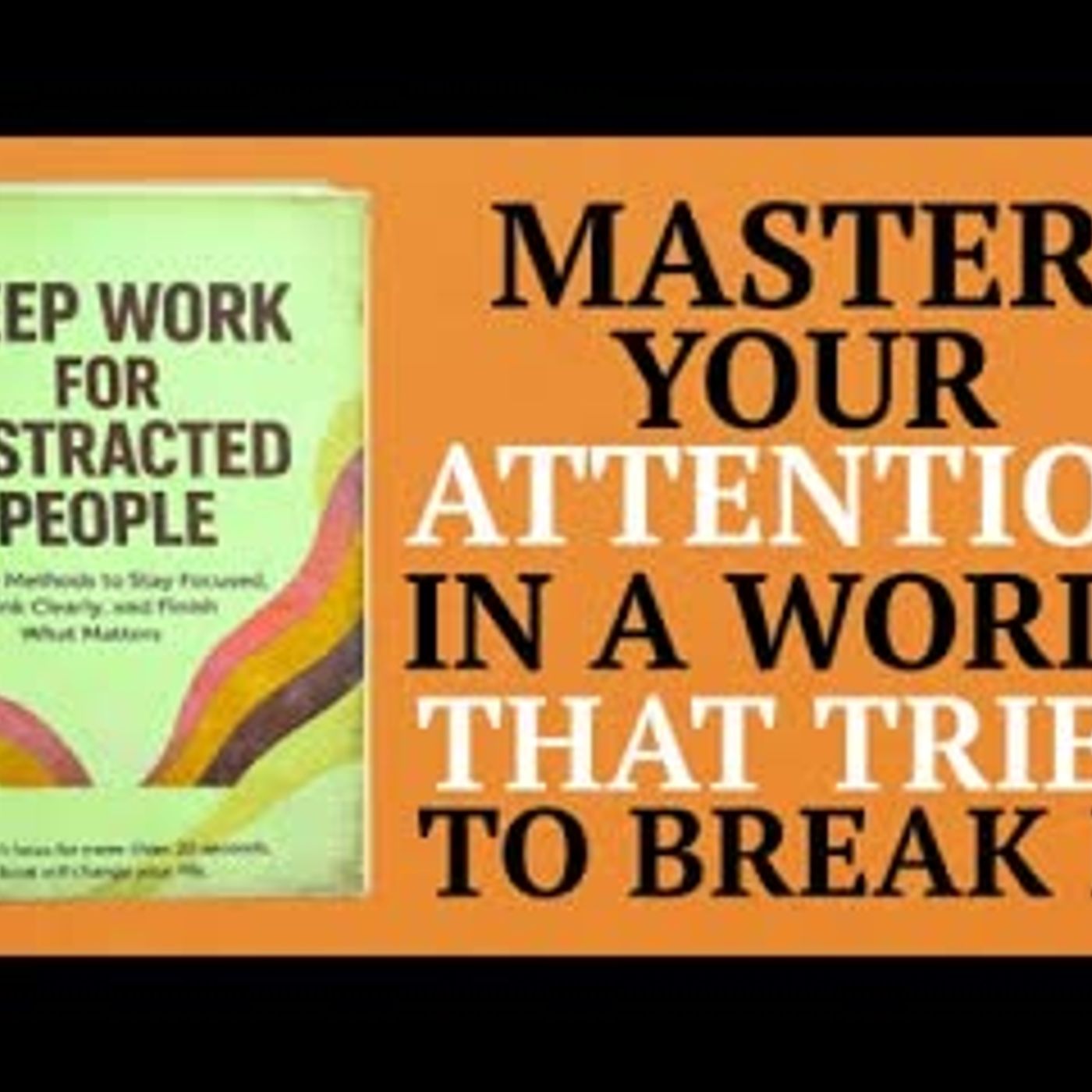 Deep Work for Distracted People episode artwork