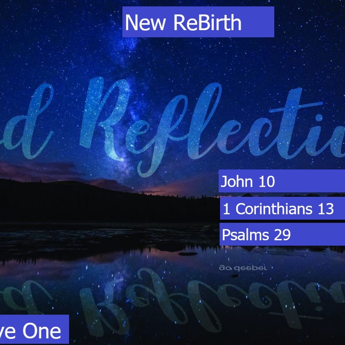 Tuesday May 19,2026 New ReBirth :Gods Reflection {AA} episode artwork