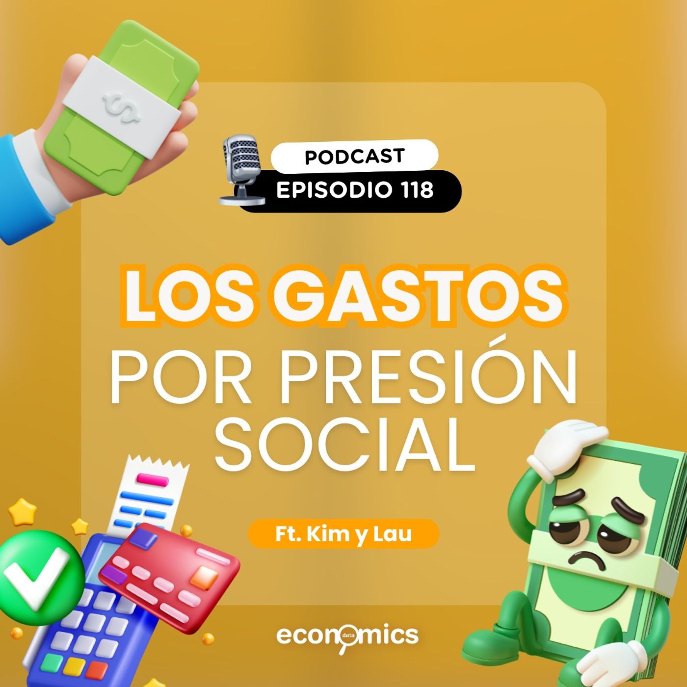 Episodio 118 - Los gastos por presión social.