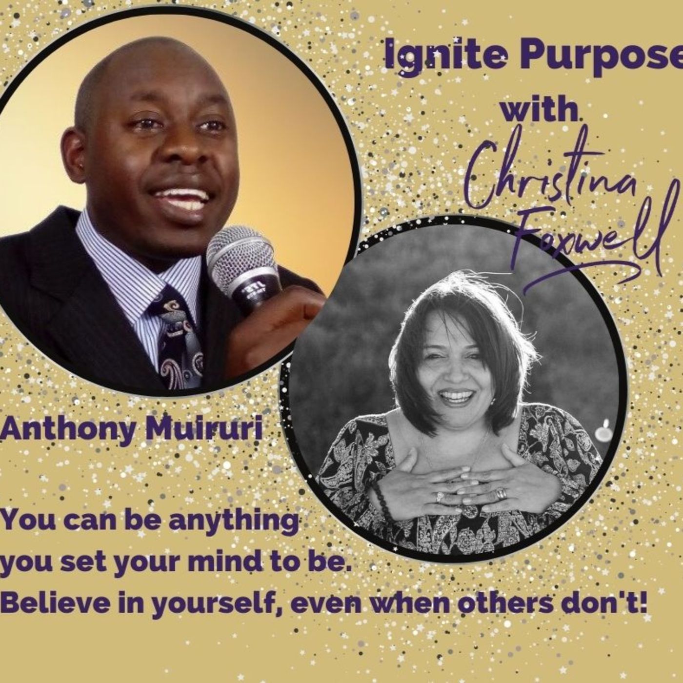 Ignite Purpose with Christina Foxwell & Co-Host Carolees An