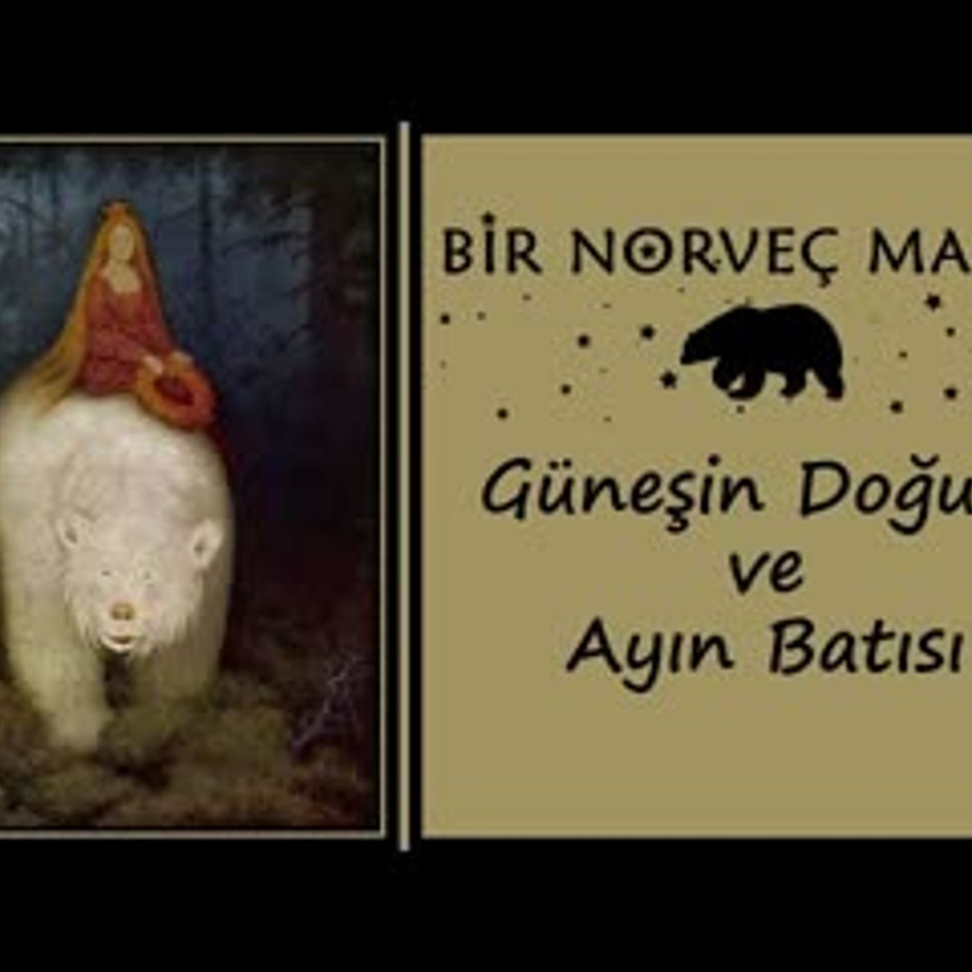 Güneşin Doğusu ve Ayın Batısı  Norveç Masalı Akın ALTAN episode artwork
