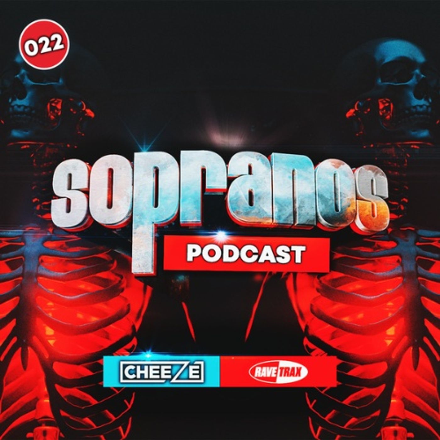 Episode 22 - DJ Cheeze & Ravetrax