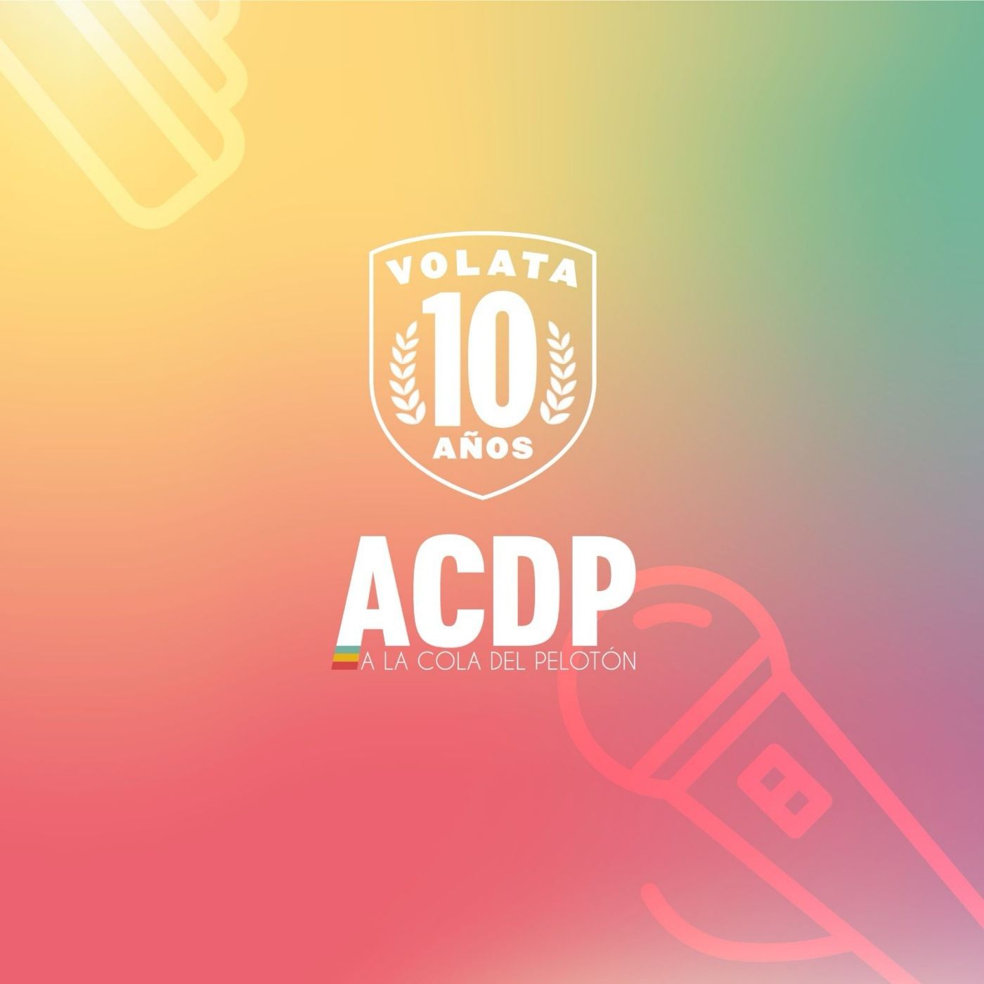 Especial 10 años - A la Cola del Pelotón y VOLATA episode artwork