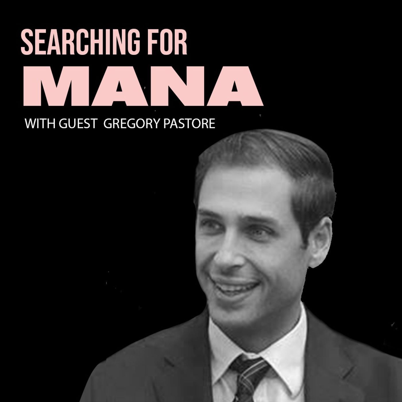Searching for Mana with Lloyd Wahed