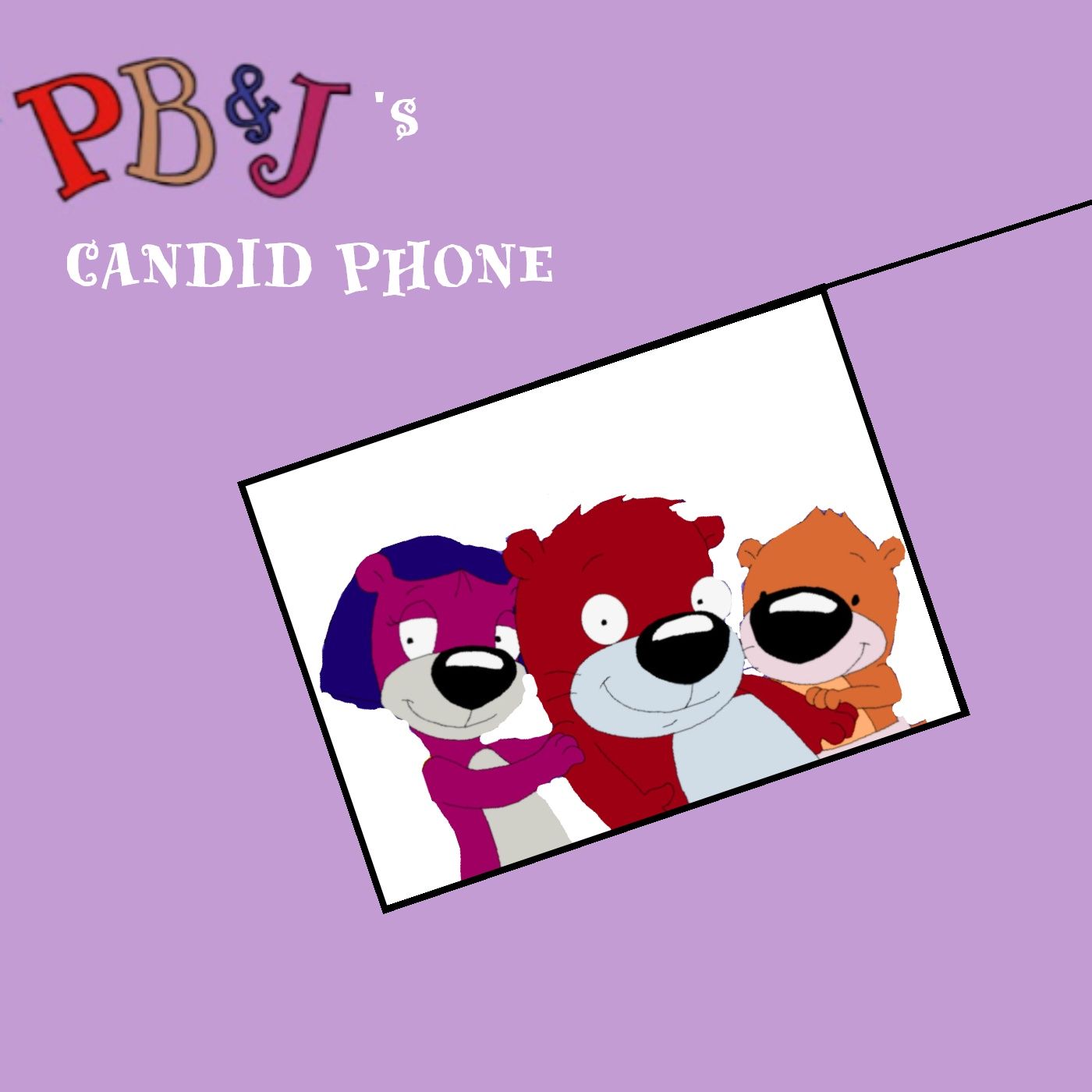 PB&J's Candid Phone