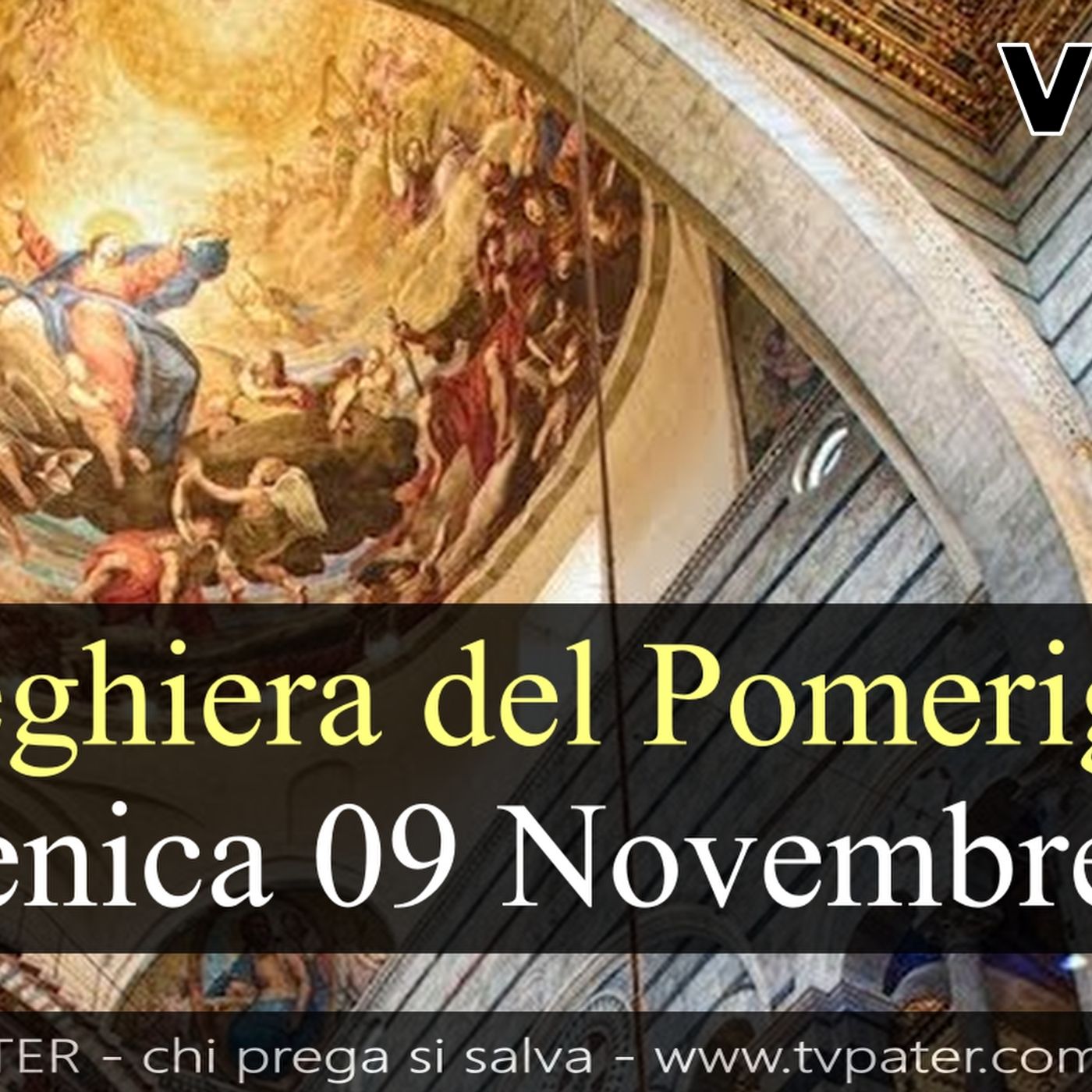 Preghiera del Pomeriggio DOMENICA 09 NOVEMBRE 2025 ❤️ Secondi Vespri Festa Dedicazione della Basilica Lateranense