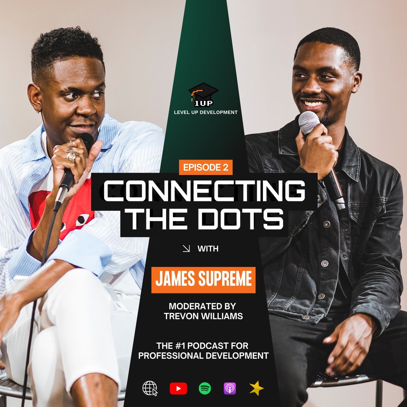 James Supreme On Mastering Your Craft & Navigating The Music Industry • Connecting The Dots • Ep.2