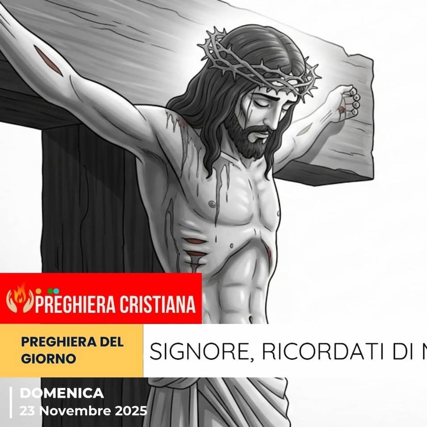 Preghiera del giorno 23 Novembre 2025 - Signore, ricordati di me nella tua misericordia