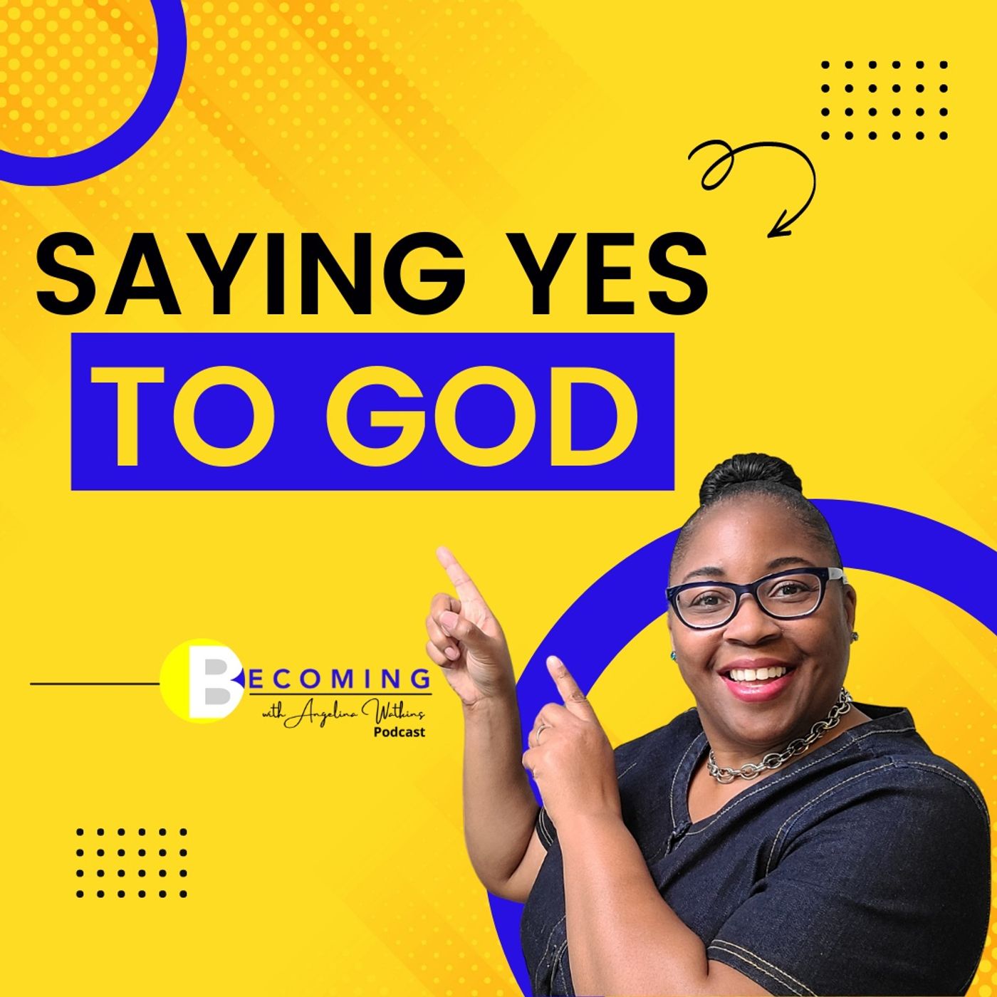 Becoming with Angelina Watkins