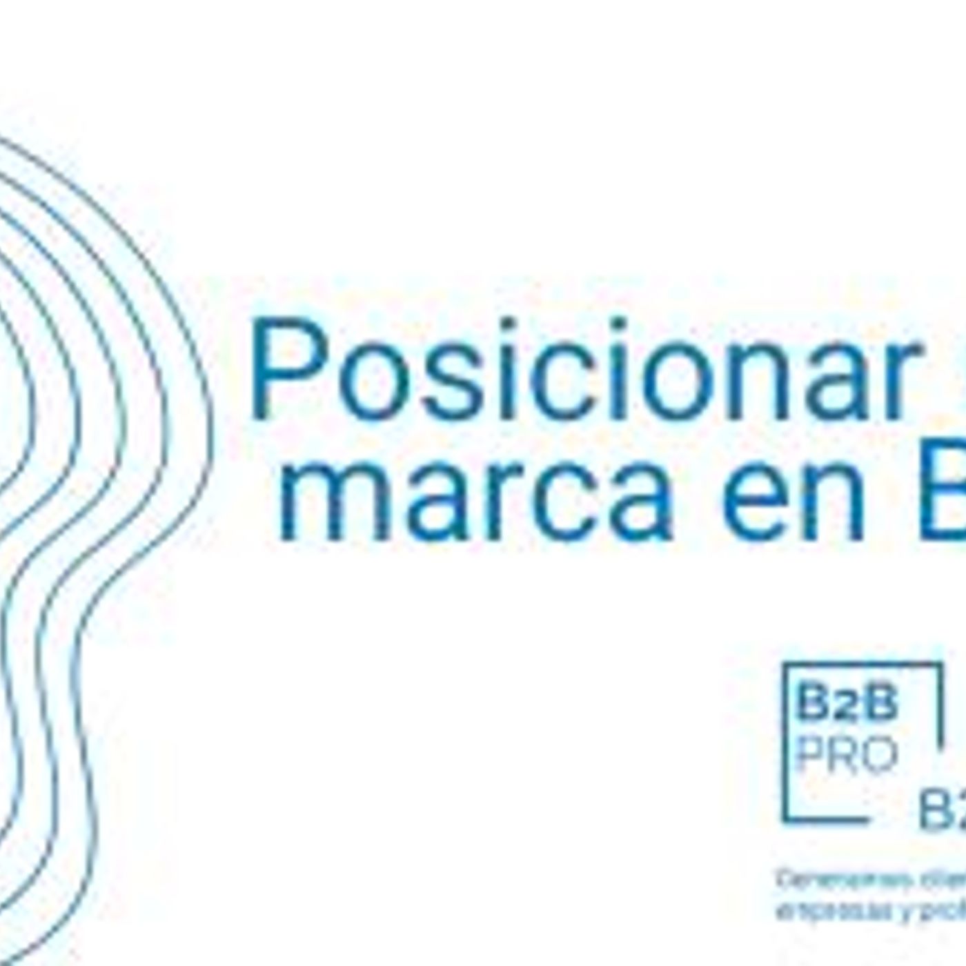 Marketing B2B, con Juanjo Amengual