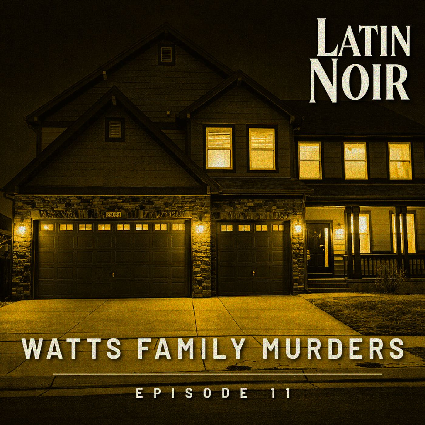 #EP 11 - Watts Family Murders episode artwork