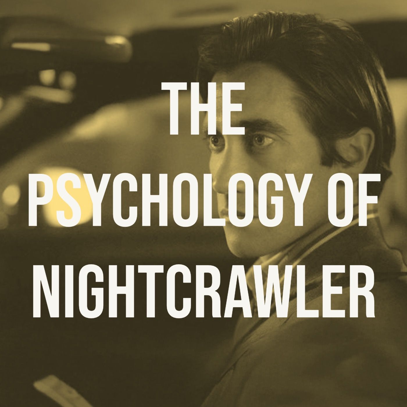 cover of episode The Psychology of Nightcrawler (2014 Rerun)