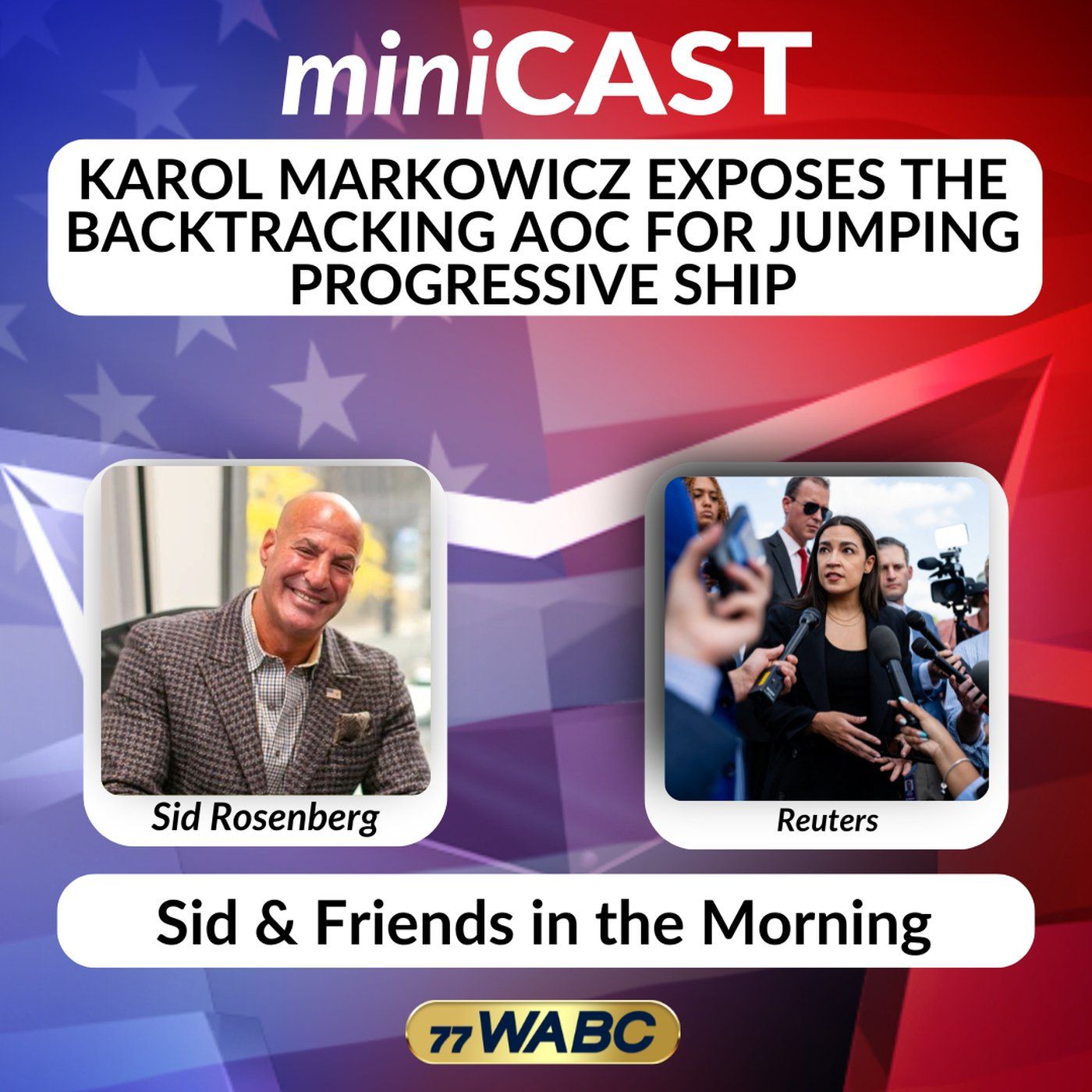 Karol Markowicz Exposes the Backtracking AOC for Jumping Progressive Ship episode artwork