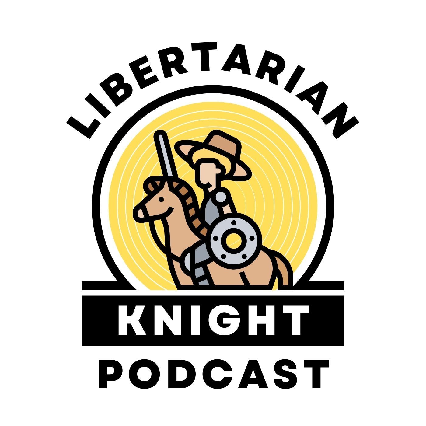 How Libertarian Principles Can Unite Us — Libertarian Knight cover