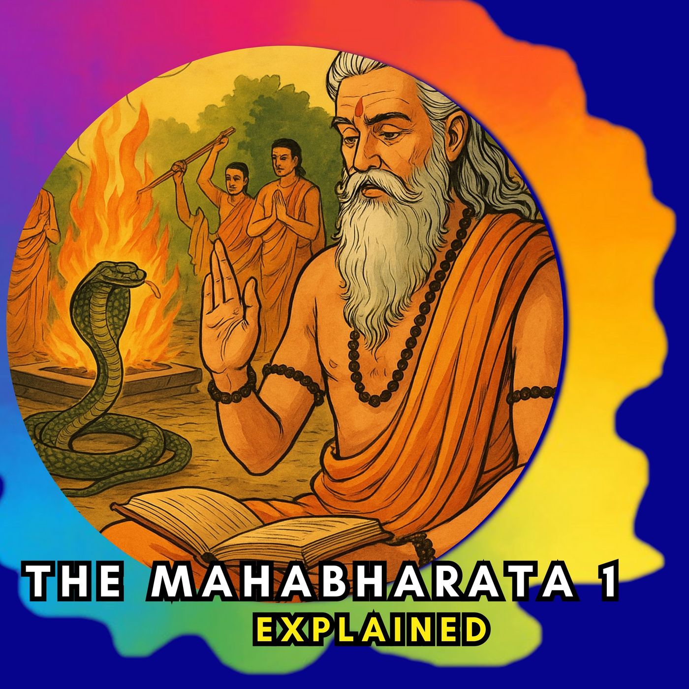 Mahabharata Explained 1 - Spiritual Reflection and Analysis