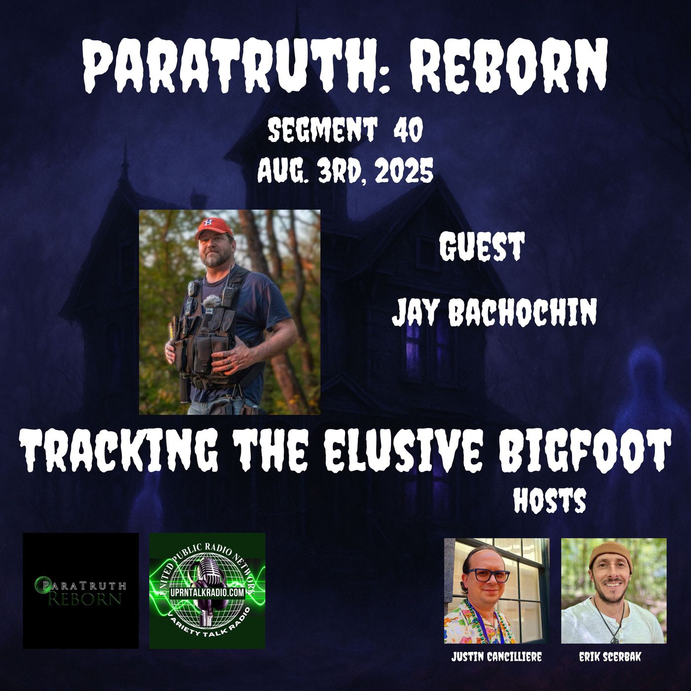 Tracking the Elusive Bigfoot w/Jay Bachochin