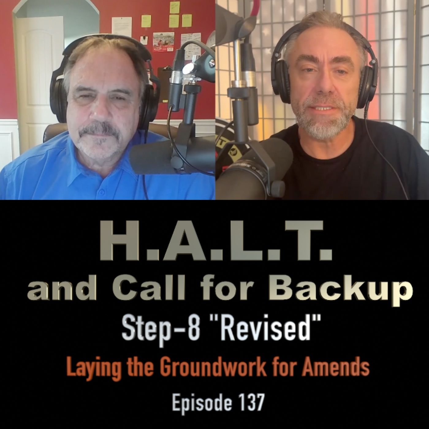 Episode 137 Step-8 "Revised" Laying the Groundwork for Amends