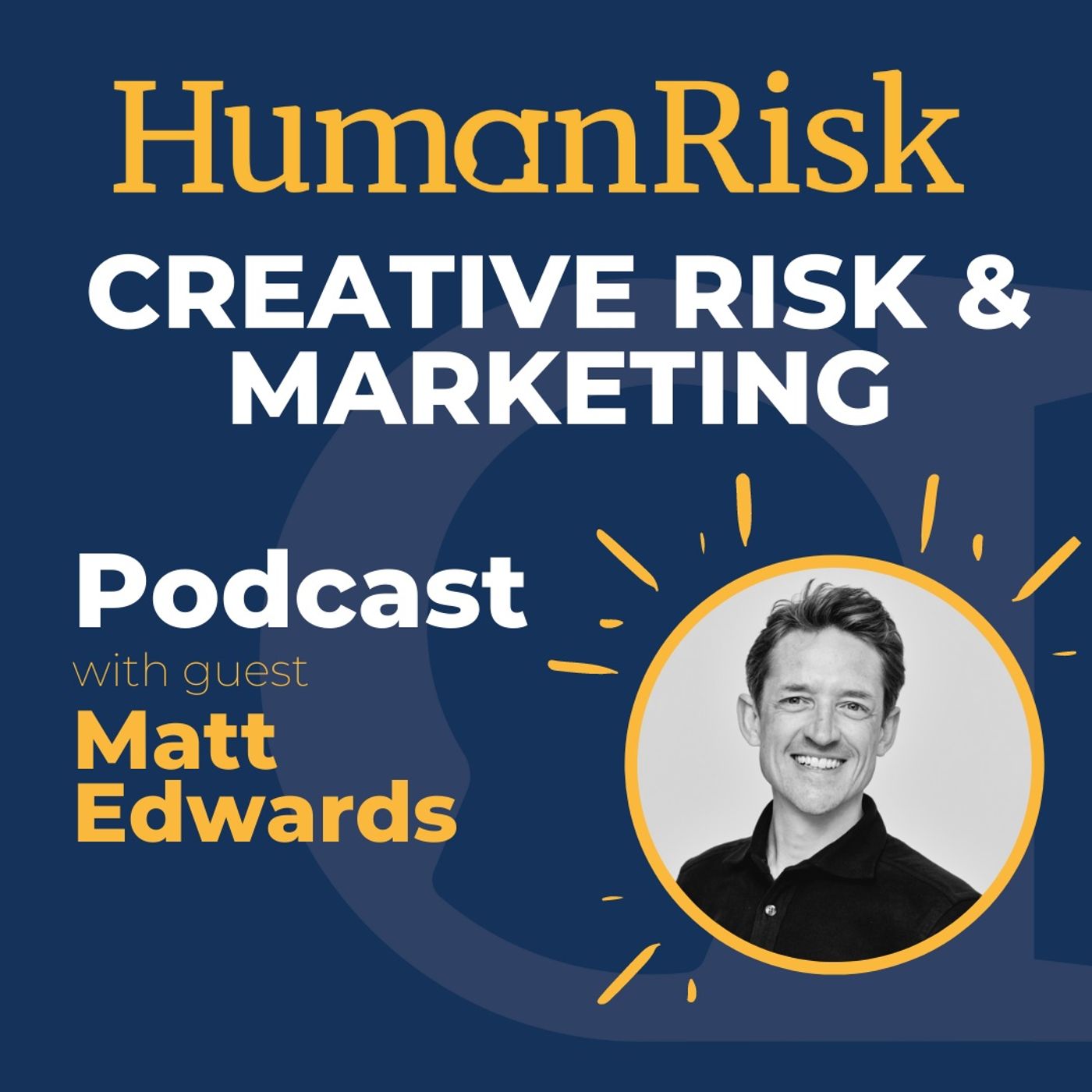 Matt Edwards on Creative Risk & Marketing