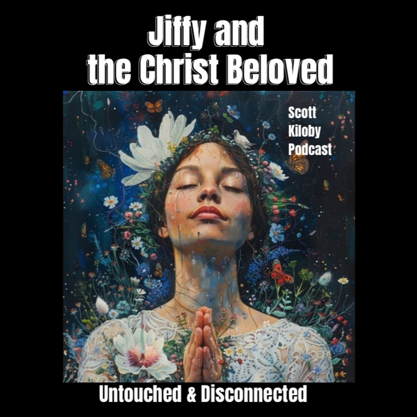 Jiffy and the Christ Beloved