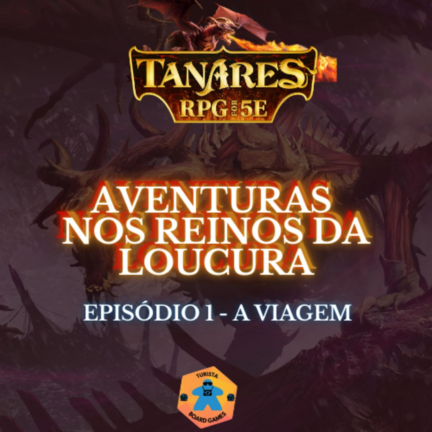 EP 01 - Aventuras nos Reinos da Loucura - A Viagem | Tanares RPG #01 episode artwork