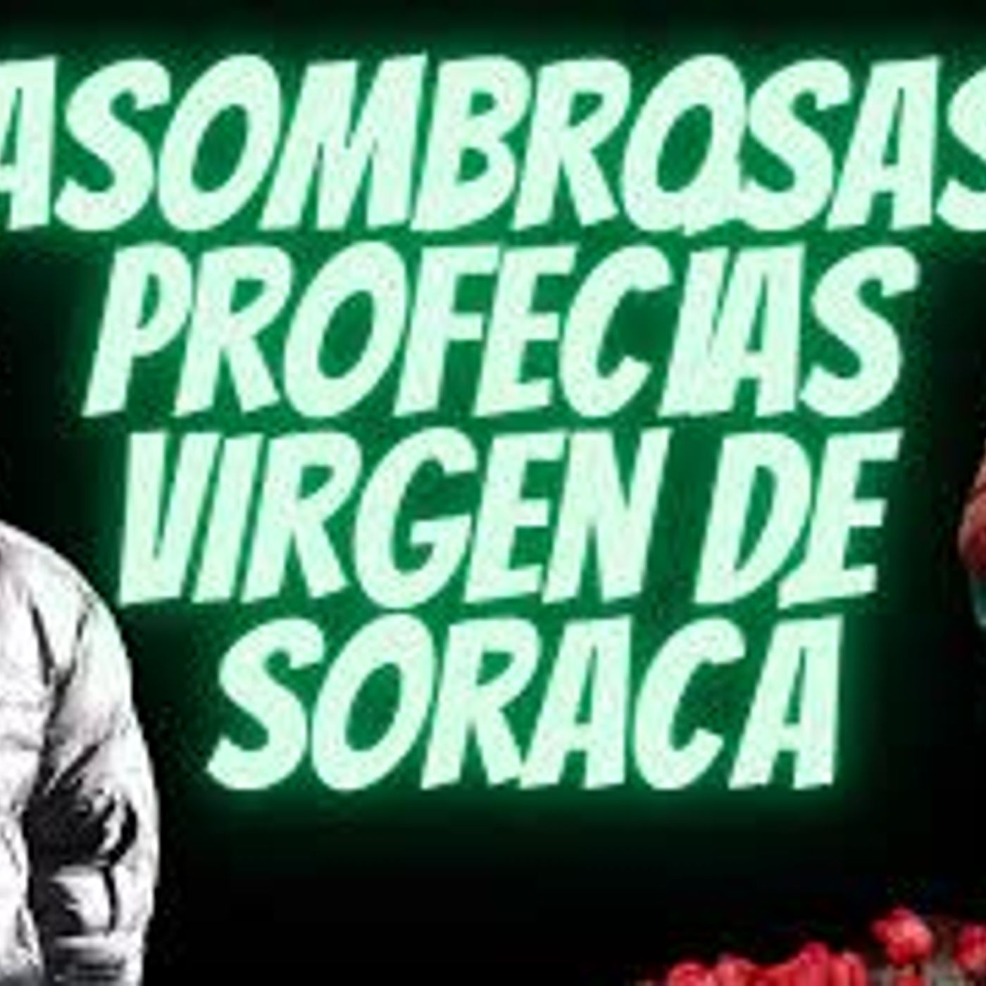 Asombrosas PROFECÍAS de la VIRGEN de Soracá, Colombia
