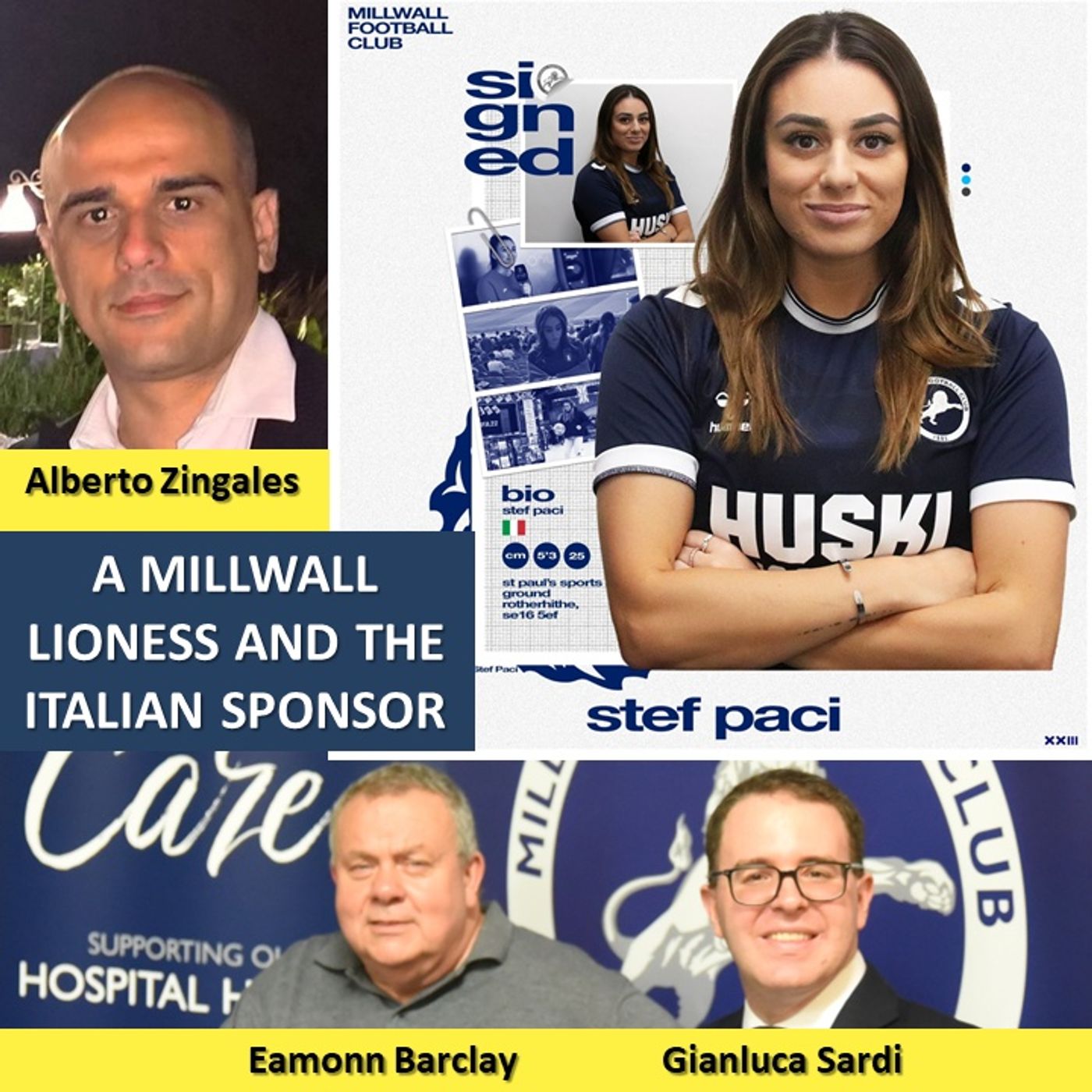 Stef Paci Millwall Lioness & The Sponsor - Sponsor Dean Wilson Funeral Directors. 150323 episode artwork