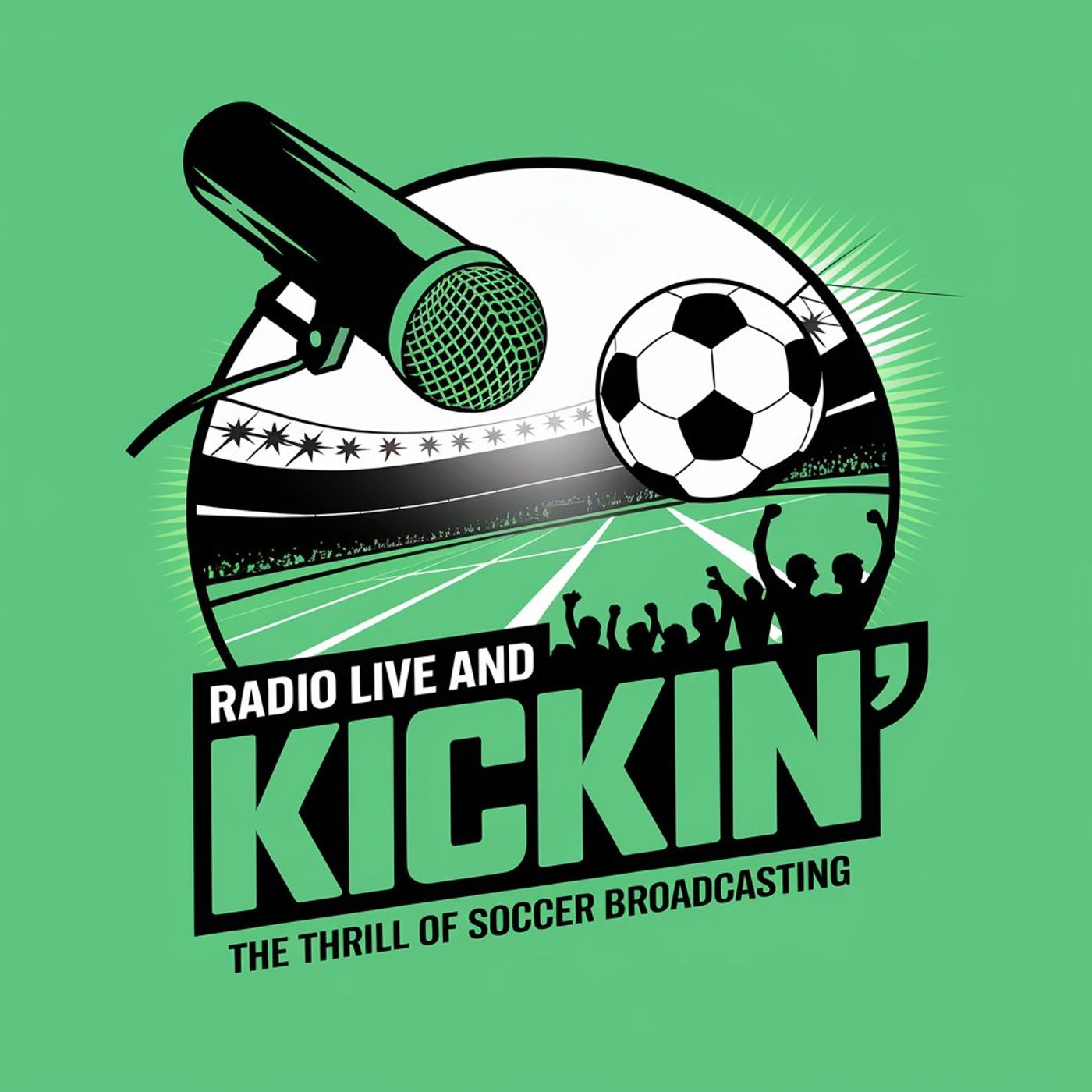 LIVE AND KICKIN BROADCAST SHOW