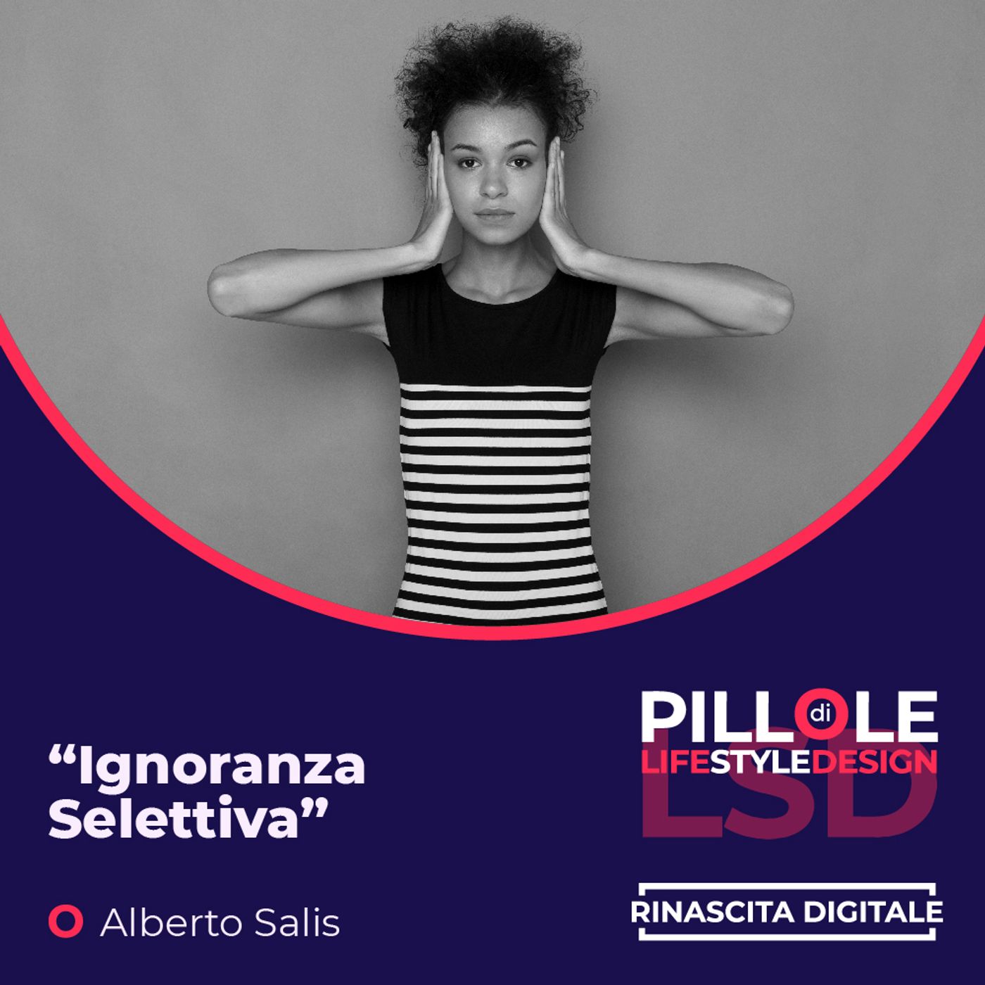 Pillole di LSD (Life Style Design)