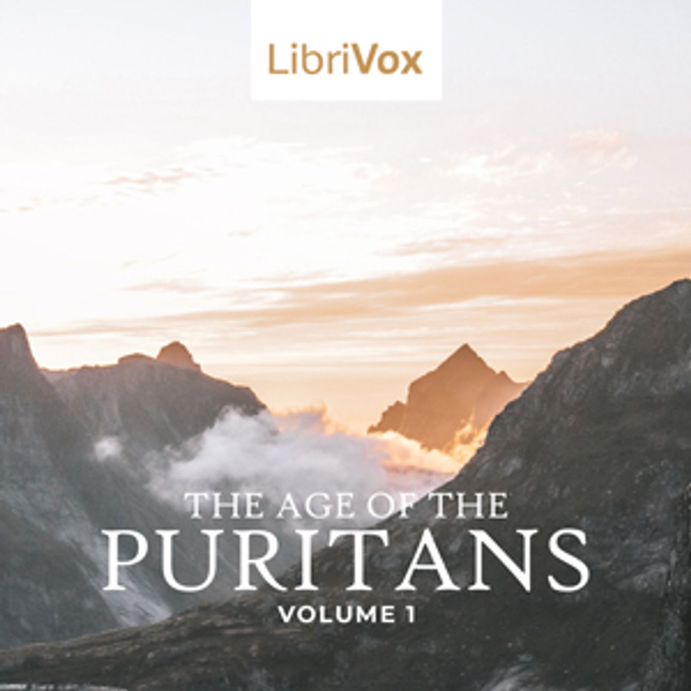 Age of the Puritans Volume 1, The by Various podcast artwork