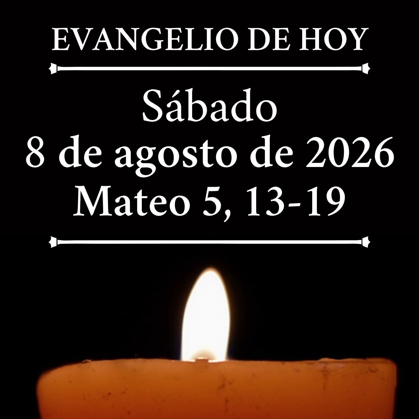 Evangelio del sábado 8 de agosto de 2026 - "Vosotros sois la sal de la tierra" episode artwork