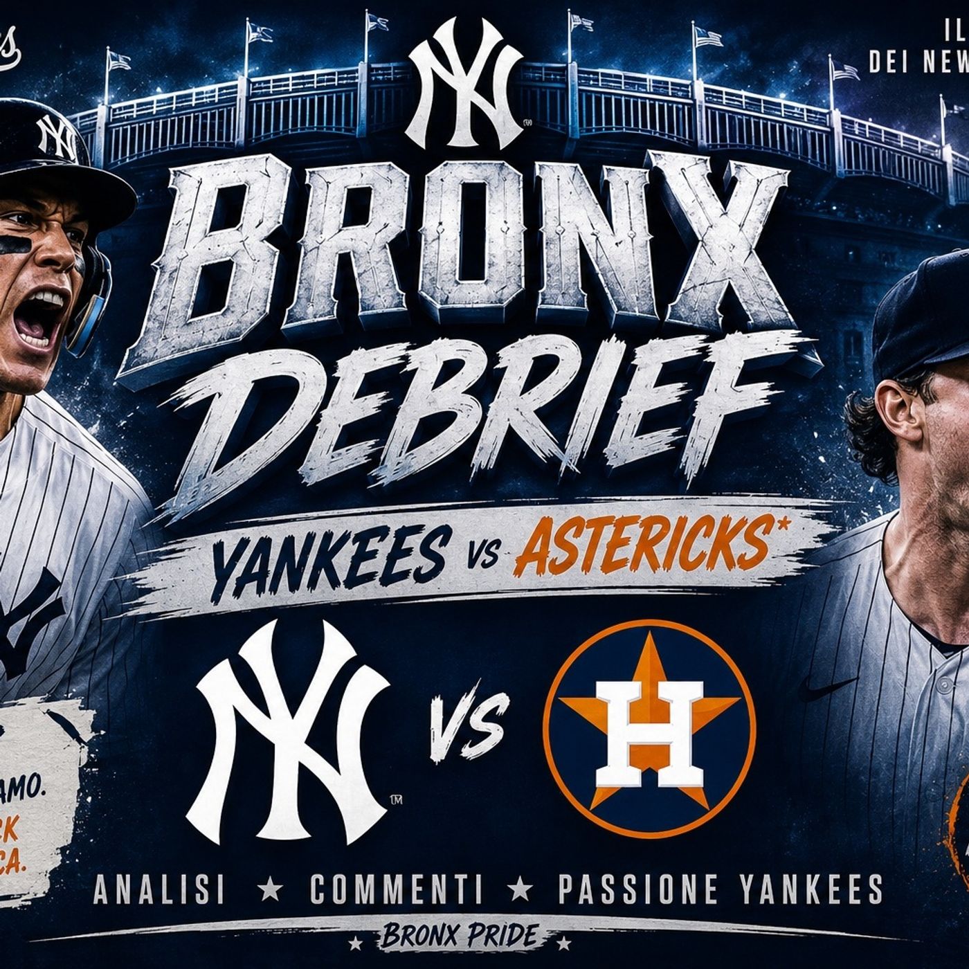 12º Puntata " Yankees vs Astros 25/08-27/08 " episode artwork