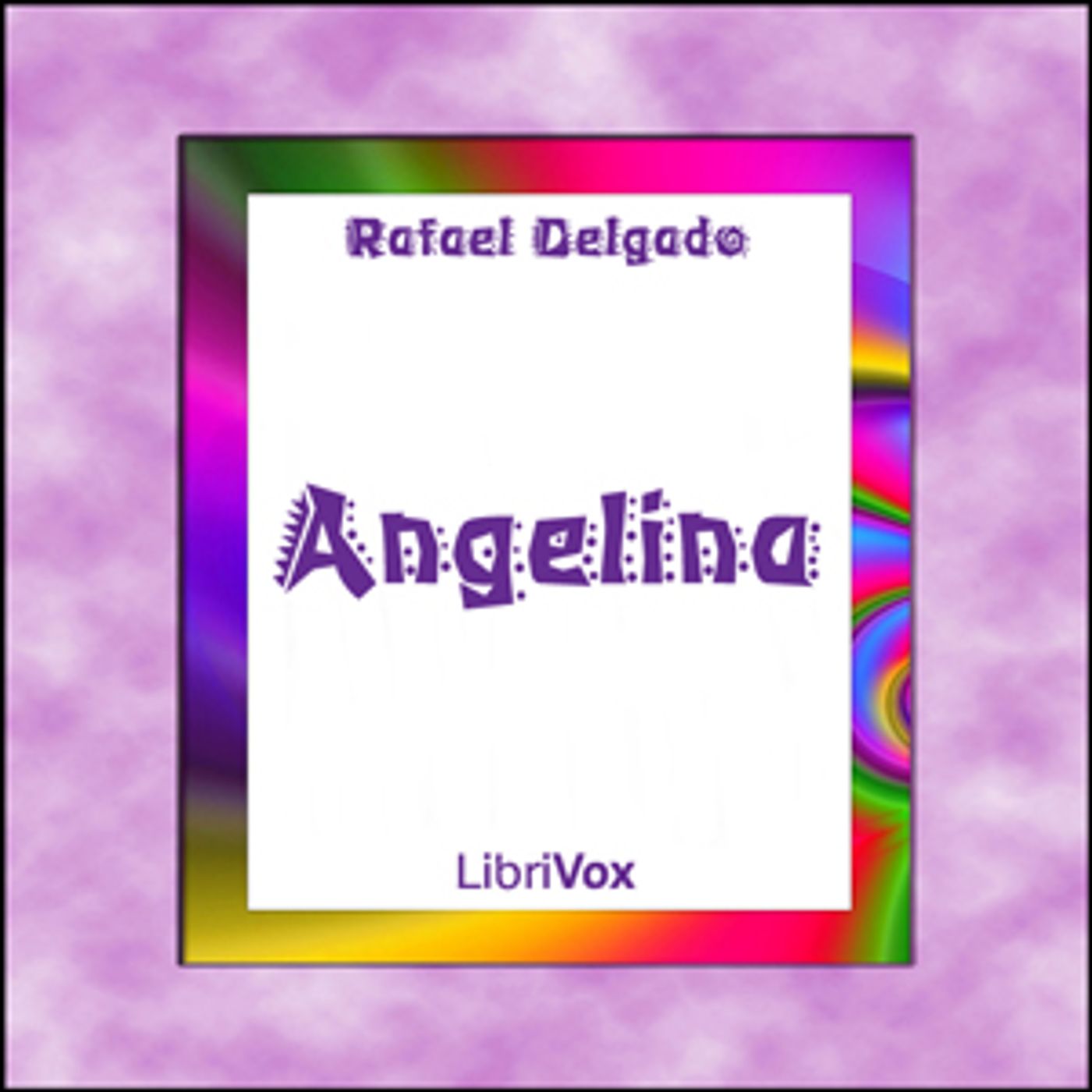 Angelina by Rafael Delgado (1853 - 1914)